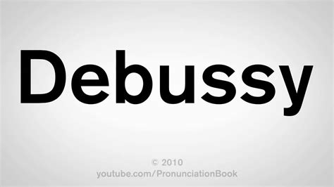 pronounce debussy